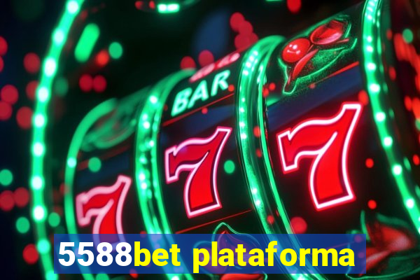 5588bet plataforma